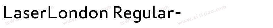 LaserLondon Regular字体转换